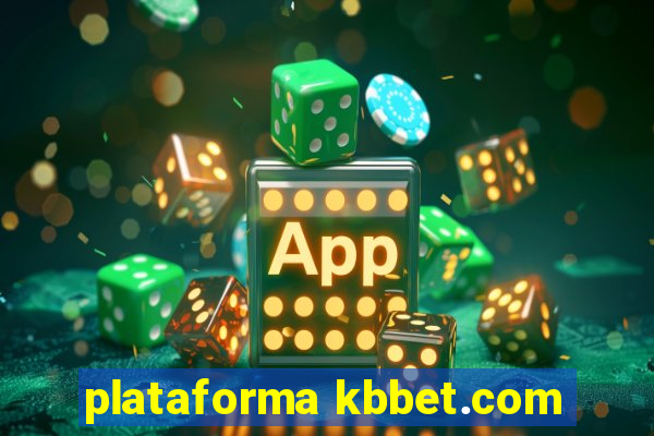 plataforma kbbet.com